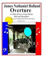 Overture to Tales from a Costa Rican Bed and Breakfast