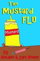 The Mustard Flu