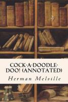 Cock-A-Doodle-Doo! (Annotated)