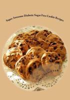 Super Awesome Diabetic Sugar Free Cookie Recipes