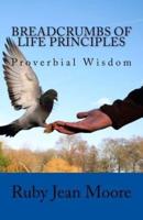 Breadcrumbs of Life Principles