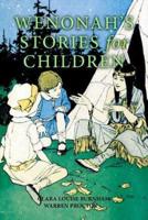 Wenonah's Stories for Children