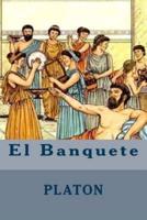 El Banquete (Spanish Edition)