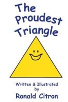 The Proudest Triangle
