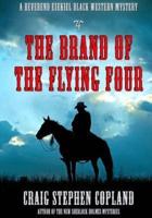 The Brand of the Flying Four - Large Print