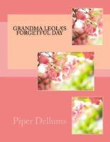 Grandma Leola's Forgetful Day