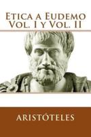 Etica a Eudemo Vol. I Y Vol. II (Spanish Edition)