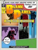Blank Panel Comic Book for Sketching