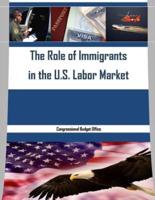 The Role of Immigrants in the U.S. Labor Market