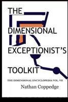 The Dimensional Exceptionist's Toolkit