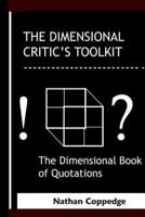 The Dimensional Critic's Toolkit