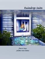 Raindrop Suite