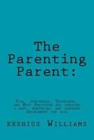 The Parenting Parent