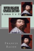 NOVUM ORGANUM (Spanish Edition)