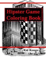 Hipster Games Coloring Book