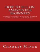 How To Sell On Amazon For Beginners