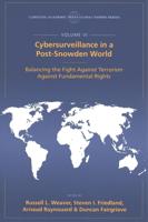 Cybersurveillance in a Post-Snowden World