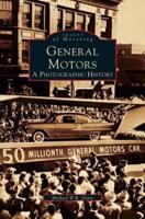 General Motors:: A Photographic History