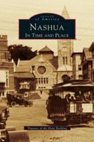Nashua:: In Time and Place