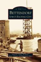 Bettendorf:: Iowa's Exciting City
