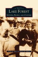 Lake Forest:: Estates, People, and Culture