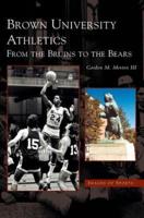 Brown University Athletics:: From the Bruins to the Bears