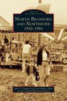 North Branford and Northford: 1950-1981