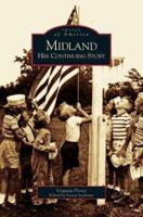 Midland:: Her Continuing Story