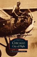 Chicago:: City of Flight