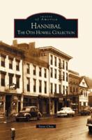 Hannibal:: The Otis Howell Collection