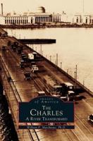Charles: A River Transformed