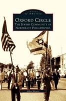 Oxford Circle:: The Jewish Community of Northeast Philadelphia