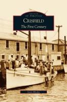 Crisfield: The First Century