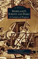 Maryland's Forests and Parks: A Century of Progress