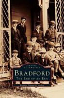 Bradford: The End of an Era