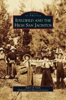 Idyllwild and the High San Jacintos