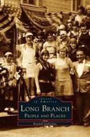 Long Branch: People and Places