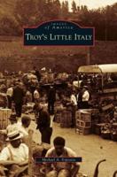 Troy's Little Italy