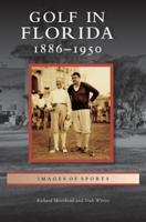 Golf in Florida: 1886-1950