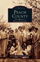 Peach County: The World's Peach Paradise