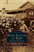 From Avalon to Eden: A Postcard Tour of Rockingham County