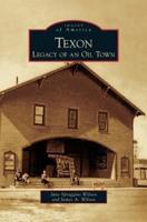 Texon: Legacy of an Oil Town