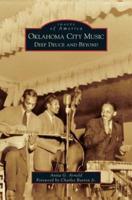 Oklahoma City Music: Deep Deuce and Beyond