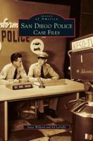 San Diego Police: Case Files