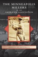 Minneapolis Millers of the American Association