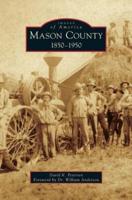 Mason County:: 1850-1950