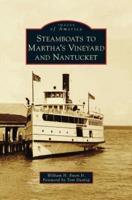 Steamboats to Martha's Vineyard and Nantucket