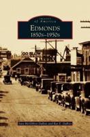 Edmonds:: 1850s 1950s