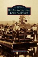Big Meadows and Lake Almanor