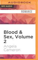 Blood & Sex, Volume 2